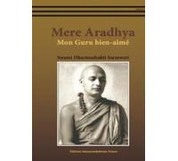 Mere Aradhya: Mon Guru bien-aimé