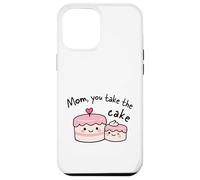 Mère avec Inscription « Mom You Take The Cake » Coque pour iPhone 12 Pro Max