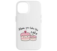 Mère avec Inscription « Mom You Take The Cake » Coque pour iPhone 14