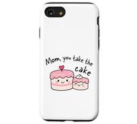 Mère avec Inscription « Mom You Take The Cake » Coque pour iPhone SE (2020) / 7/8