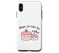 Mère avec Inscription « Mom You Take The Cake » Coque pour iPhone XS Max