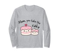 Mère avec Inscription « Mom You Take The Cake » Manche Longue