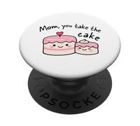 Mère avec Inscription « Mom You Take The Cake » PopSockets PopGrip Adhésif