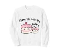 Mère avec Inscription « Mom You Take The Cake » Sweatshirt