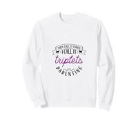 Mère coordinatrice du Chaos - triplés Sweatshirt