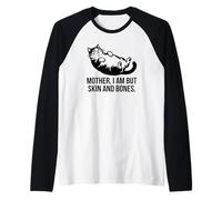 Mère de Chat drôle, Je ne suis Que Peau et os Manche Raglan