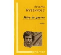 Mère de guerre - Adolphe Nysenholc - Lansman Eds - broché - Théâtre