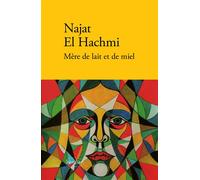 Mère de lait et de miel 2023 - Najat El Hachmi - Verdier - broché - Roman