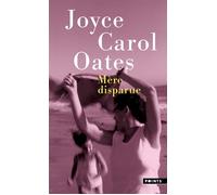 Mère disparue - Joyce Carol Oates - Points - broché - Roman