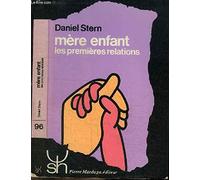 MERE-ENFANT, PREMIERES RELATIONS 96