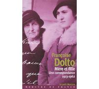 Mère Et Fille - Une Correspondance (1913-1962)
