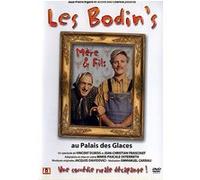 Les Bodin's Mère & Fils - Au Palais Des Glaces