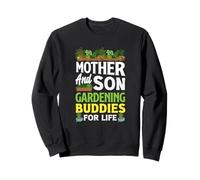 Mère et Fils Gardening Buddies for Life Funny Gardening Sweatshirt