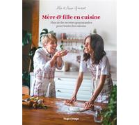 Mère & fille en cuisine - Alix Grousset - Hugo Image - broché - Guide