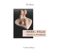Mère-Fille, Le Mythe De Déméter