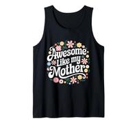 Mère géniale comme ma mère Débardeur