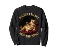 Mère, Je ne suis Que Skin and Bones Funny Fat Chonky Cat Me Sweatshirt