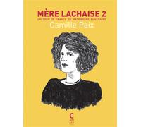 Mère Lachaise 2 - Camille Paix - Cambourakis - cartonné - Bande dessinée