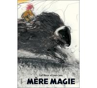 Mere magie - Louis Joos - Pastel-Ecole Des Loisirs - relié - Album jeunesse dès 3 ans