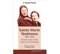 Mère Marie Skobtsova Moniale russe à Paris, martyre de Ravensbrück - Serguei Hackel - Saint-Leger Eds - broché - Essai