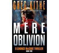 Mere Oblivion: A Chance McCabe Thriller Book Two