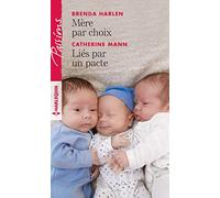 Mère par choix - Liés par un pacte