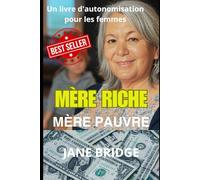 MÈRE RICHE. MÈRE PAUVRE.