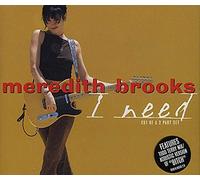 Meredith Brooks - I Need