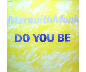 Meredith Monk - Do You Be - ECM New Series - ECM 1336, ECM Records - ECM 1336, ECM New Series - 831 782-1