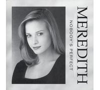Meredith 'Nobody's Perfect' (US [Import]