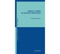 Mères et bébés en errance migratoire - Christine Davoudian - Fabert Eds - broché - Essai