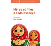 Mères et filles à l'adolescence - Yves Morhain - In Press Eds - broché - Essai
