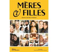 Mères et filles - Ariane Massenet - La Martiniere Eds De - broché - Essai