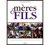 Mères et fils: Ce que je voudrais te dire...