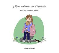 Mères vaillantes, rien d'impossible