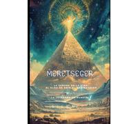 Meretseger: La Señora de la Cima: Meretseger y el Alma de Deir el-MedinaGuion