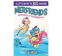 Merfriends Water Safety At The Swimming Pool