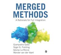 Merged Methods: A Rationale for Full Integration
