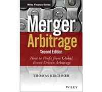 Merger Arbitrage by Thomas Kirchner Thomas Kirchner (Auteur)
