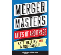 Merger Masters: Tales of Arbitrage