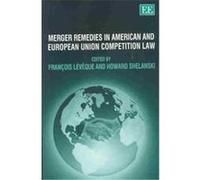 Merger Remedies In American And European Union Competition Law