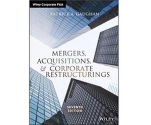 Mergers Acquisitions and Corporate Restructurings by Gaughan & Patrick A. Fairleigh Dickinson University & NJ Patrick A Gaughan, (Auteur)