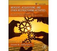Mergers Acquisitions and Other Restructuring Activities by DePamphilis & Donald Professor Emeritus of Computer Information Systems & Finance & Department DePamphilis Donald Professor Emeritus of Compu