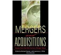 Mergers And Acquisitions: Issues From The Mid-Century Merger Wave