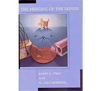 Merging Of The Senses Cognitive Neuroscience, Cognitive Neuroscience Series Barry E. Stein (Auteur)
