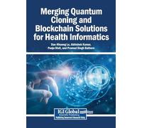 Merging Quantum Cloning and Blockchain Solutions for Health Informatics