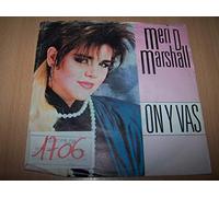 Meri D Marshall - On Y Vas / My Mistake - 45 tours 7"