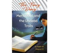 Meribabell and the Undead Trolls - Ralph Osgood - Draft2Digital - Livre en Anglais Ralph OsgoodRalph Osgood (Auteur)