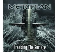 Meridian Breaking the Surface (CD) Album