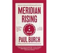 Meridian Rising - Paul Burch - University of Georgia Press - Livre en Anglais - Hardback Paul BurchPaul Burch (Auteur)